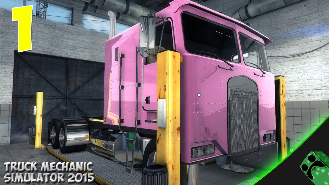 Truck Mechanic Simulator 2015 - #1 Empezamos | Gameplay Español