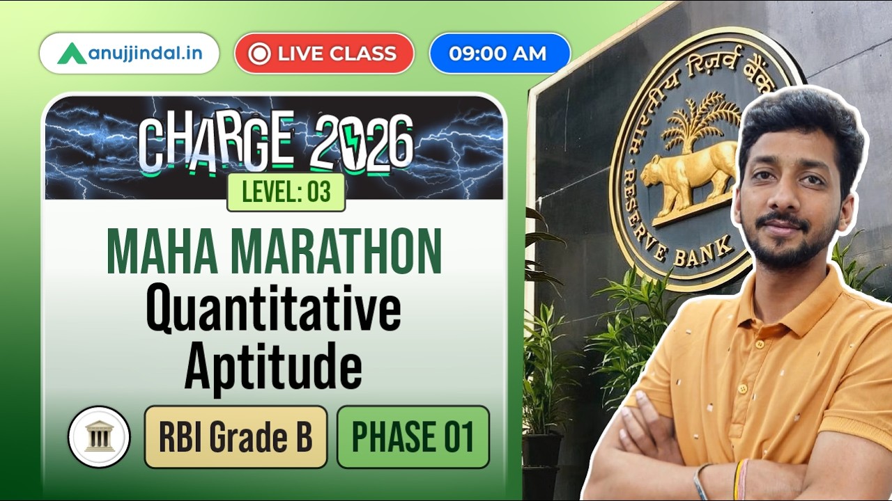 RBI Grade B CHARGE 2026: Quantitative Aptitude Maha Marathon | Anuj Jindal