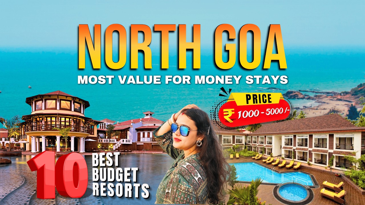 TOP 10 Budget Hotels & Resorts in NORTH GOA | ₹1000 to ₹5000 | Best Stays for Couples & Family