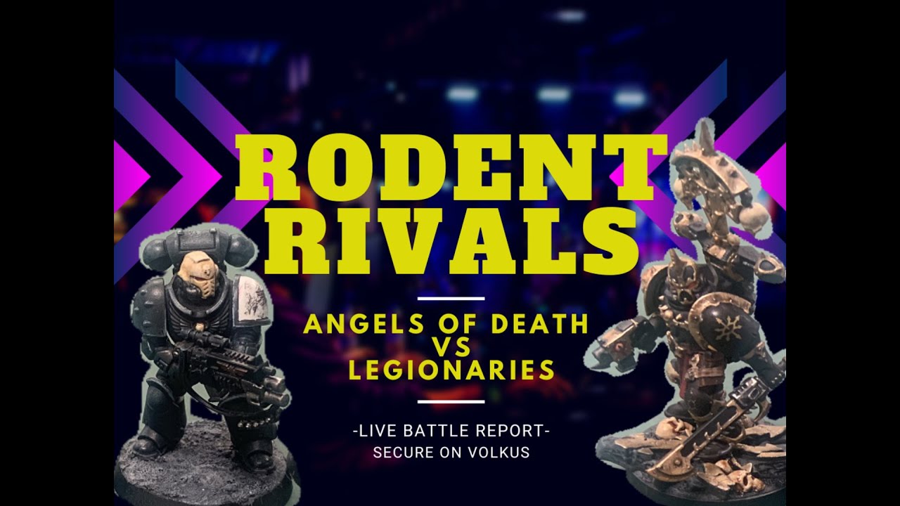 Rodent Rivals - Angels of Death vs Legionaries Kill Team LIVE Battle Report