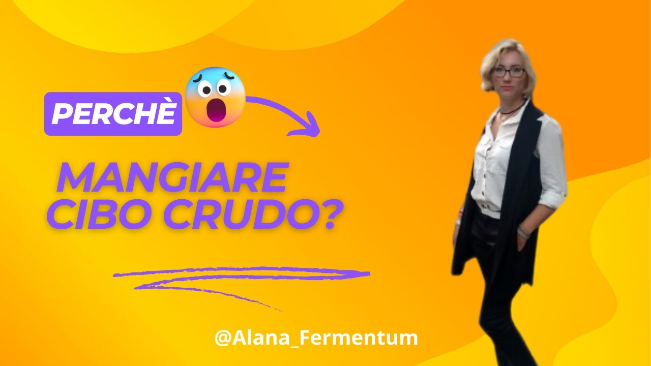 Perch&eacute; mangiare cibo crudo (parte 2)