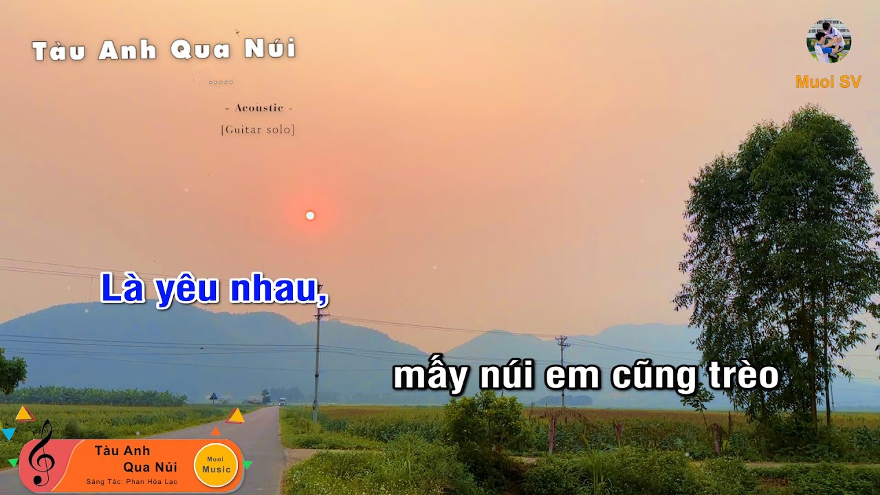 T&Agrave;U ANH QUA N&Uacute;I - (Guitar beat solo karaoke) | Muối SV