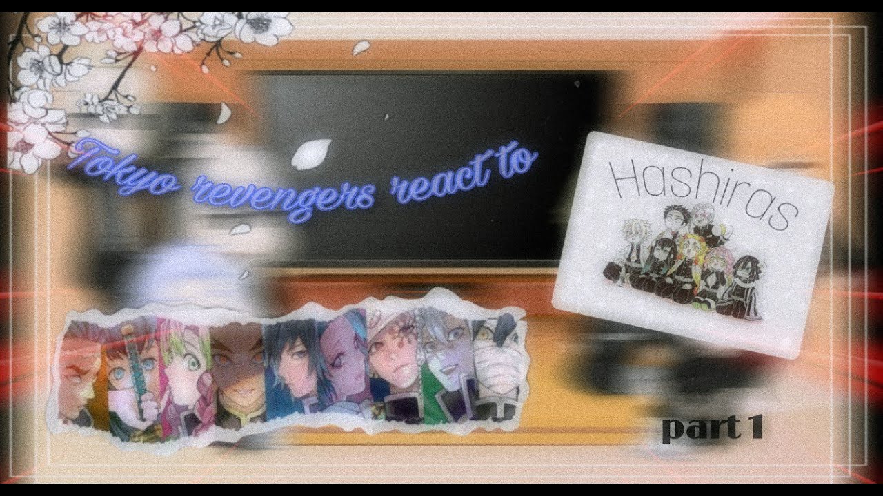 🥢Tokyo Revengers react to Demon Slayer (Hashiras) (part 1/2) 🇧🇷🇺🇲