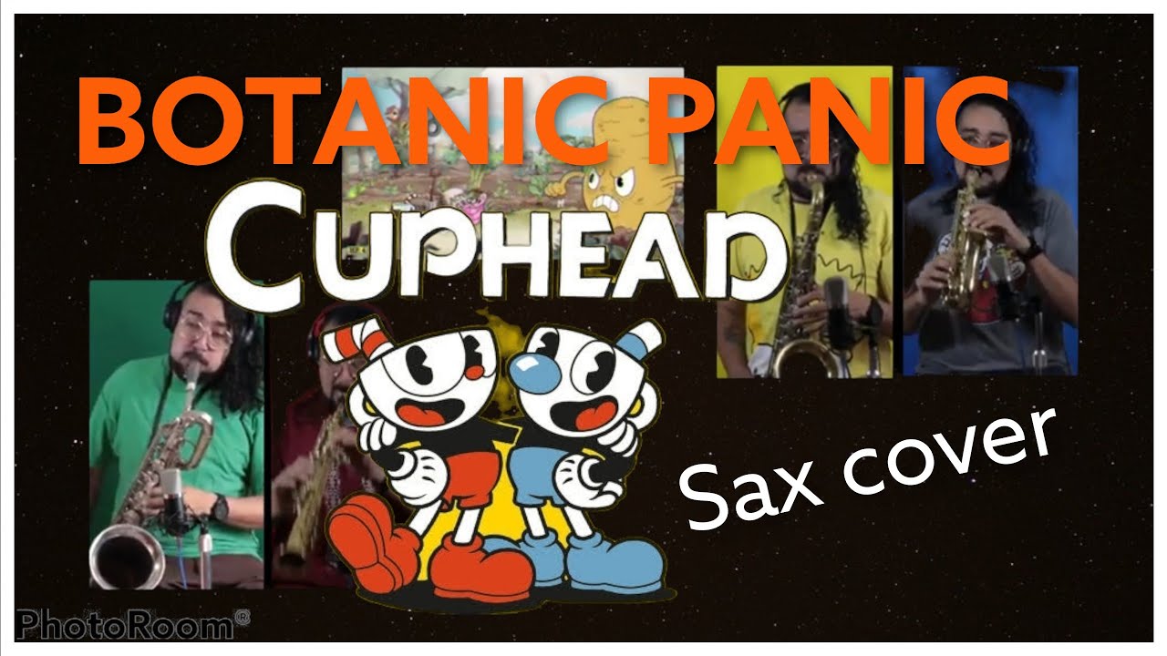 Botanic Panic cuphead / sax cover / saxophone quartet