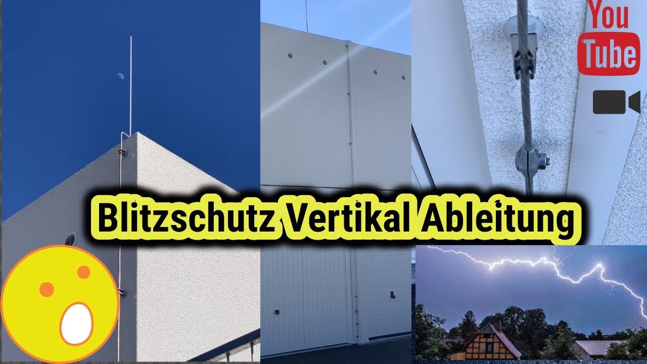 Blitzschutz- Vertikal Ableitung - Tutorial #1