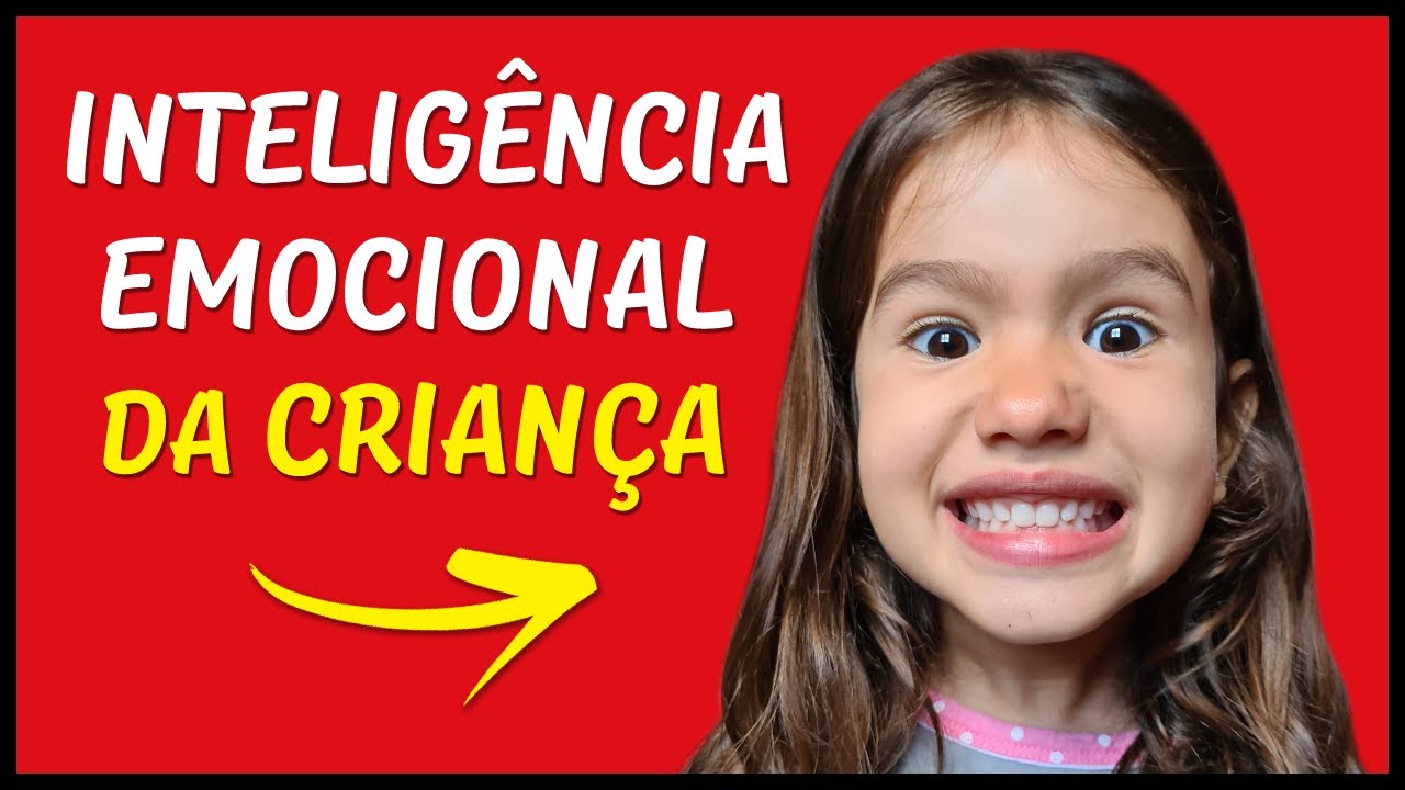 COMO DESENVOLVER A INTELIGÊNCIA EMOCIONAL DAS CRIANÇAS - Thais Reis
