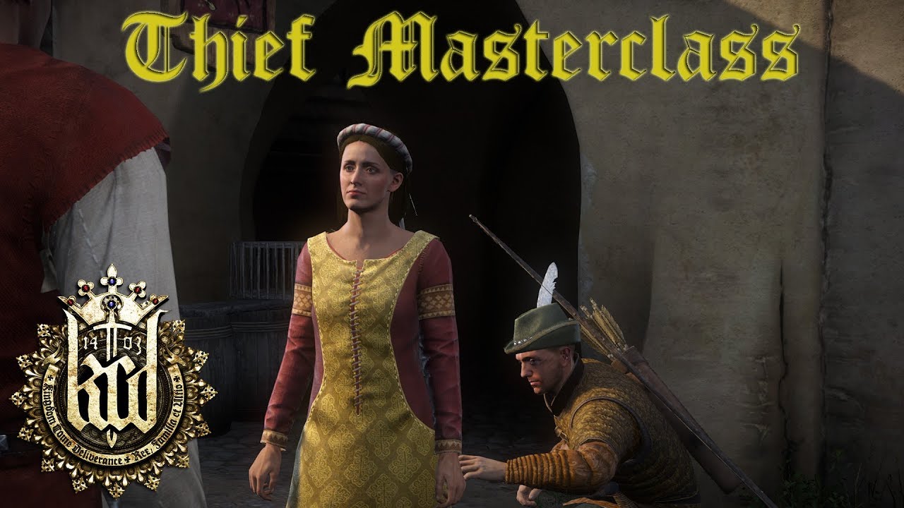 Kingdom Come Deliverance - Complete Thief Tutorial