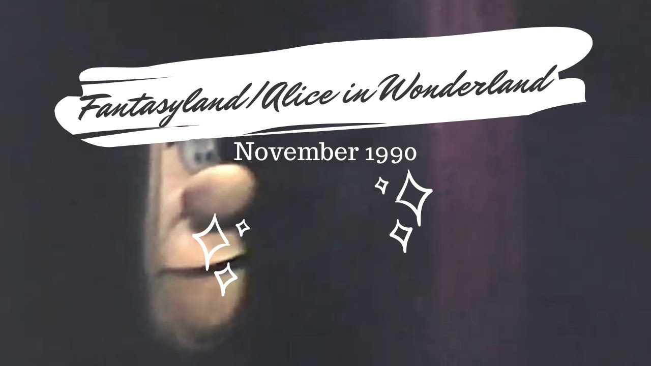 Alice in Wonderland Ride Through - Disneyland - November 1990