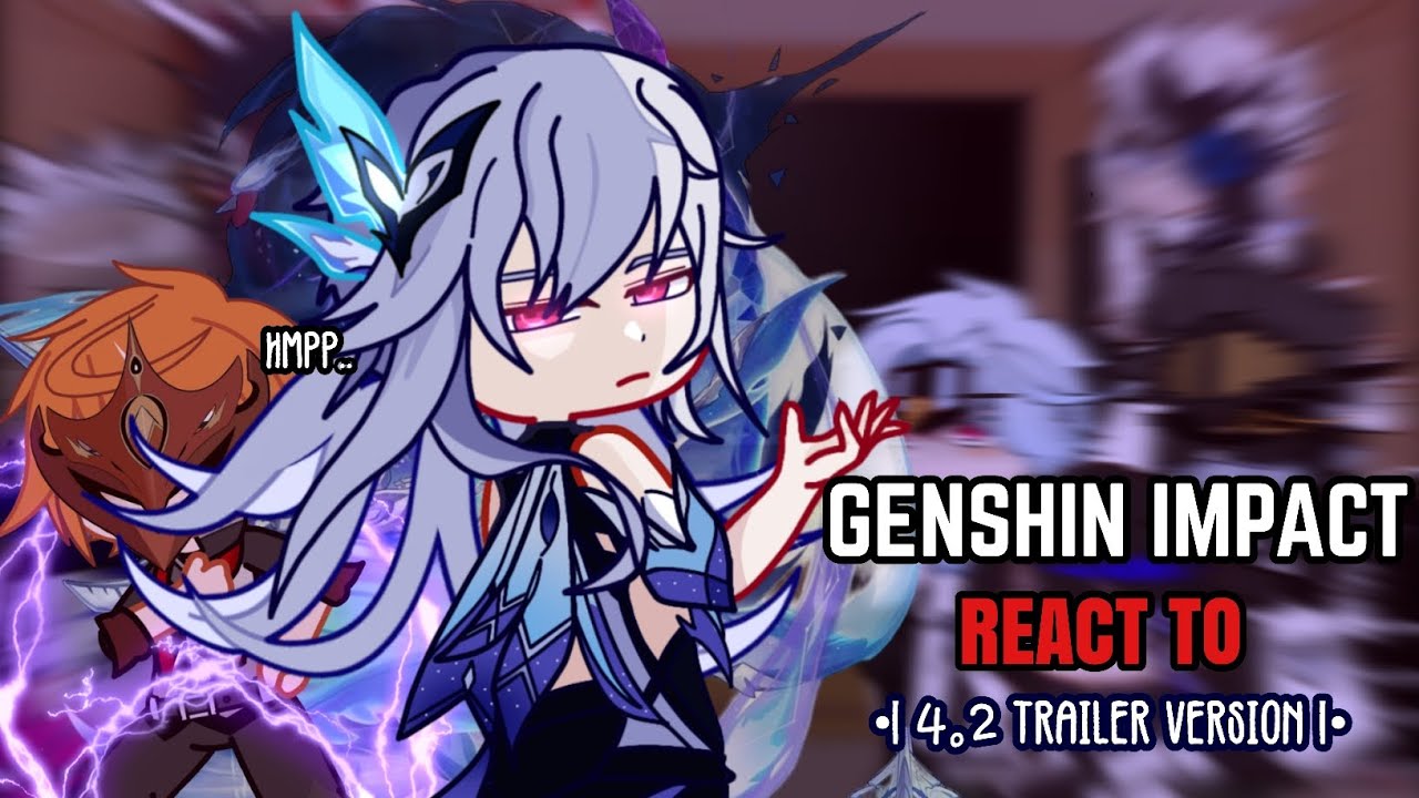 🖤✨ Реакция Fatui Harbingers на трейлер 4.2 || Gacha Club || Genshin Impact