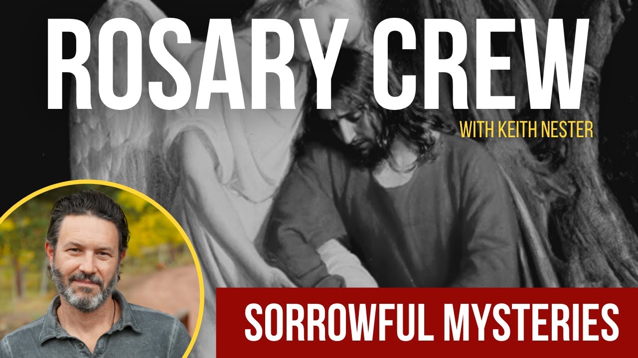 Live Rosary - Sorrowful Mysteries