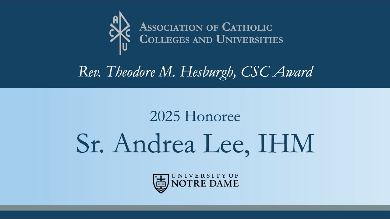 2025 Honoree Sr. Andrea J. Lee, IHM - The Rev. Theodore M. Hesburgh, CSC Award Recipient