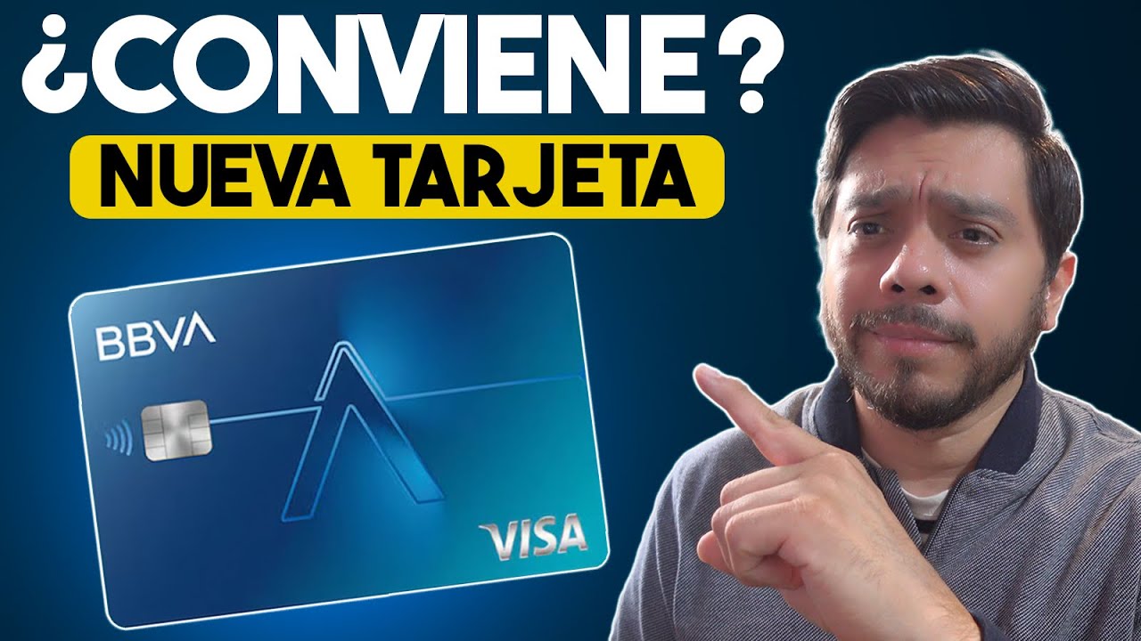 Tarjeta de cr&eacute;dito BBVA Start SIN ANUALIDAD &iquest;realmente conviene?