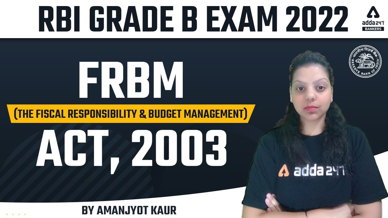 RBI Grade B 2022 | FRBM (The Fiscal Responsibility and Budget Management) Act, 2003