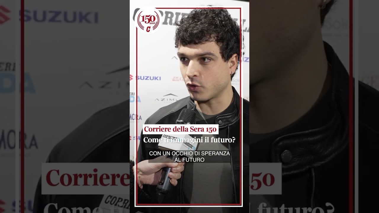 Come ti immagini il futuro? | CORRIERE DELLA SERA 150 - con Leo Gassmann