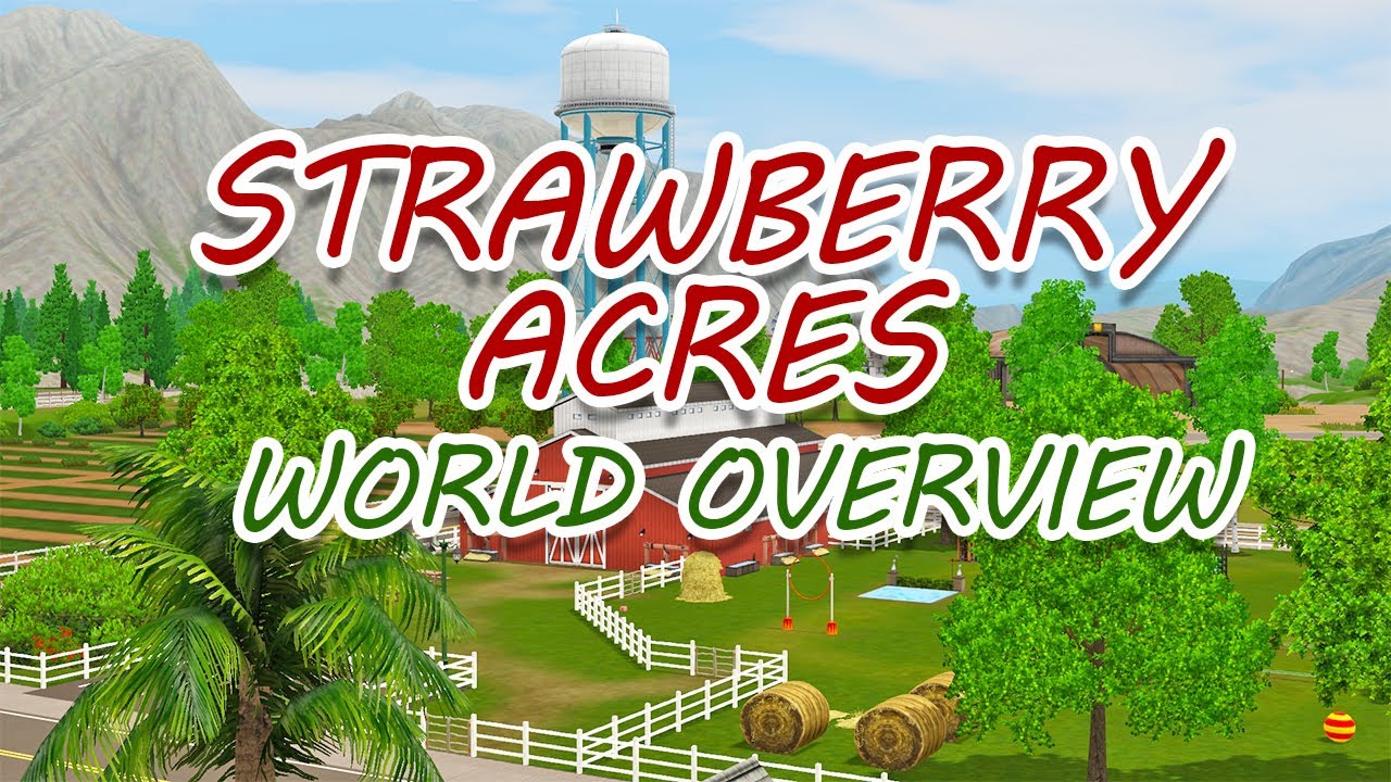 Strawberry Acres The Sims 3 | World Overview