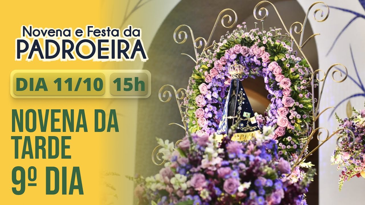 Festa da Padroeira 2025 | Novena da Tarde - 9º Dia