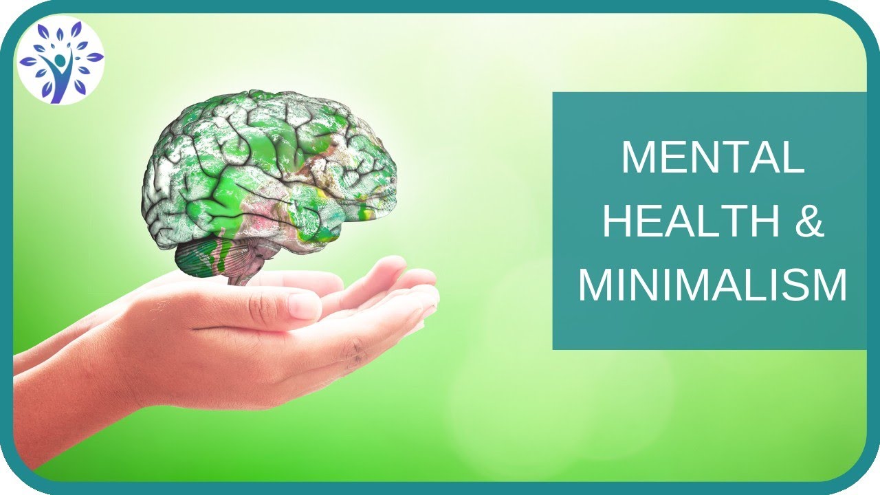 The SHOCKING effects of Mental Health on Minimalism!