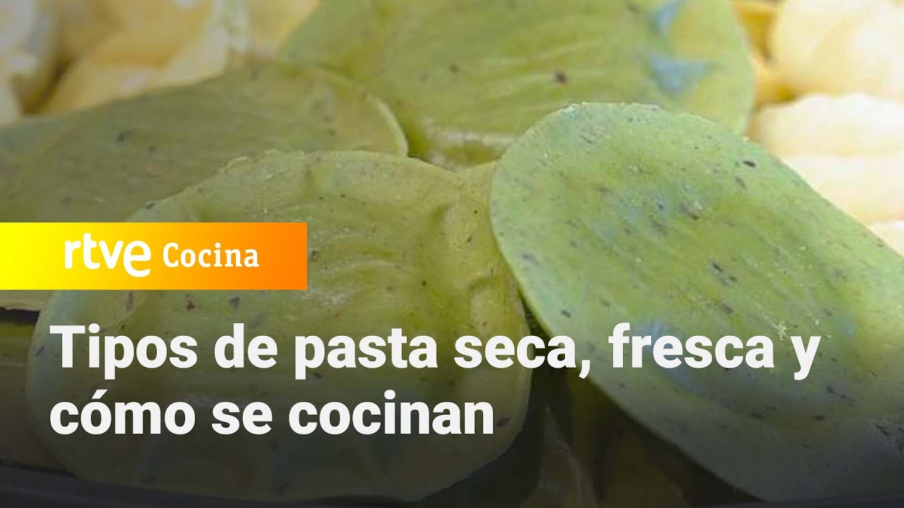 Tipos de pasta seca, fresca y c&oacute;mo se cocinan - Aqu&iacute; la Tierra | RTVE Cocina