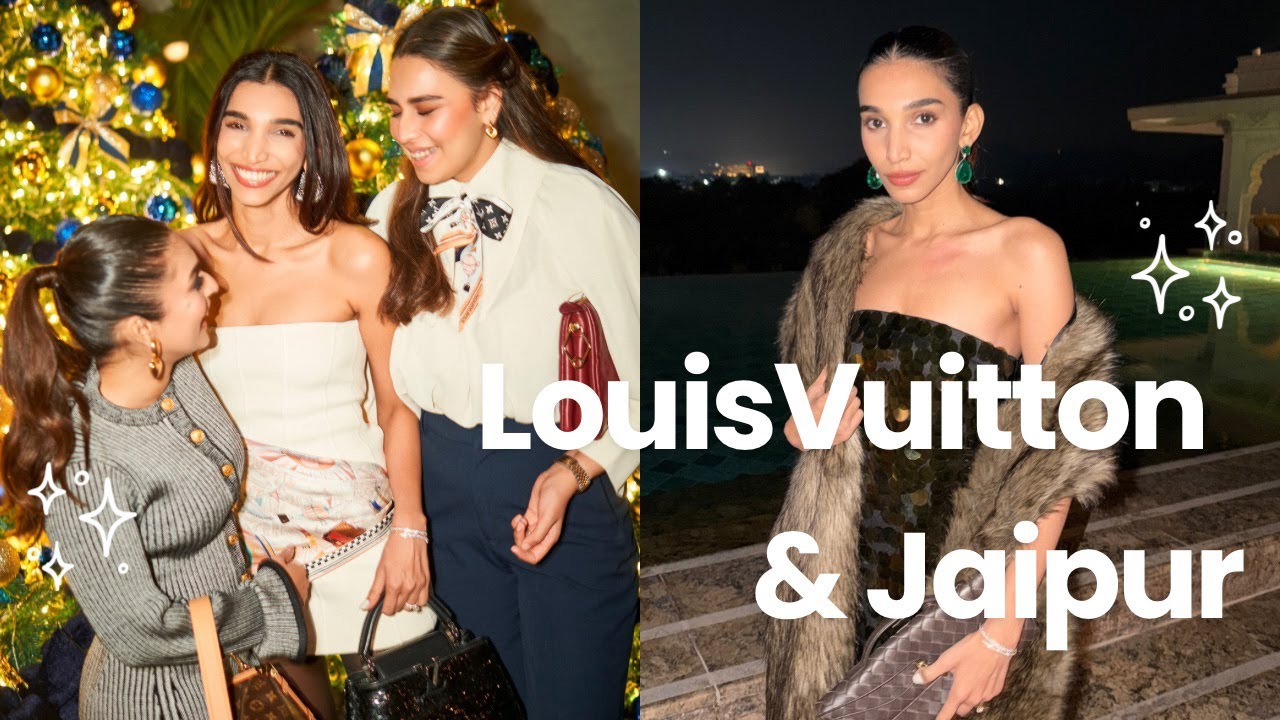 Christmas with Louis Vuitton & What really happened in Jaipur!