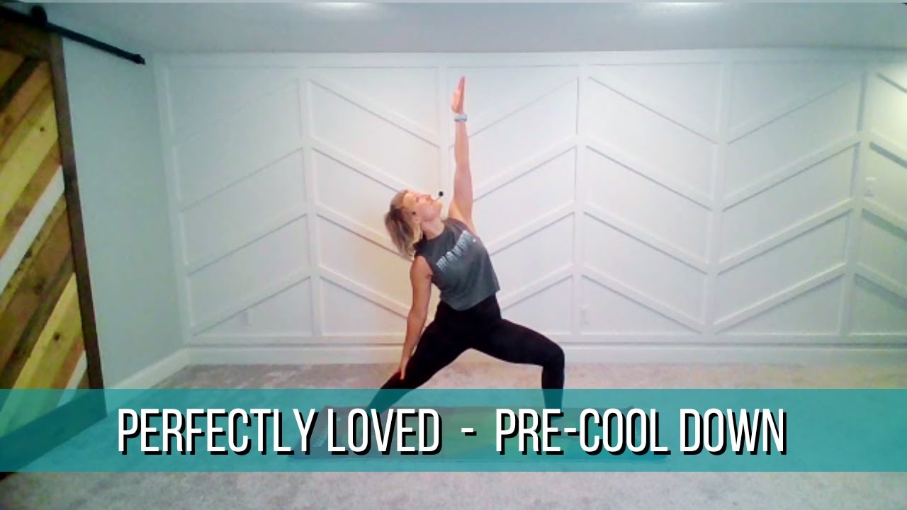 Perfectly Loved - Toning / Pre- Cool Down Dance Fitness Choreography