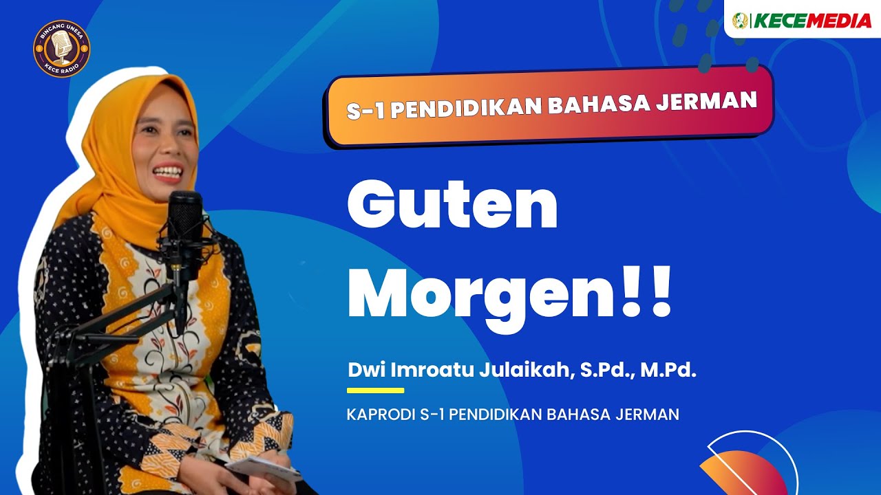 S1 Pendidikan Bahasa Jerman, Guten Morgen!!- BINCANG UNESA Spesial Prodi