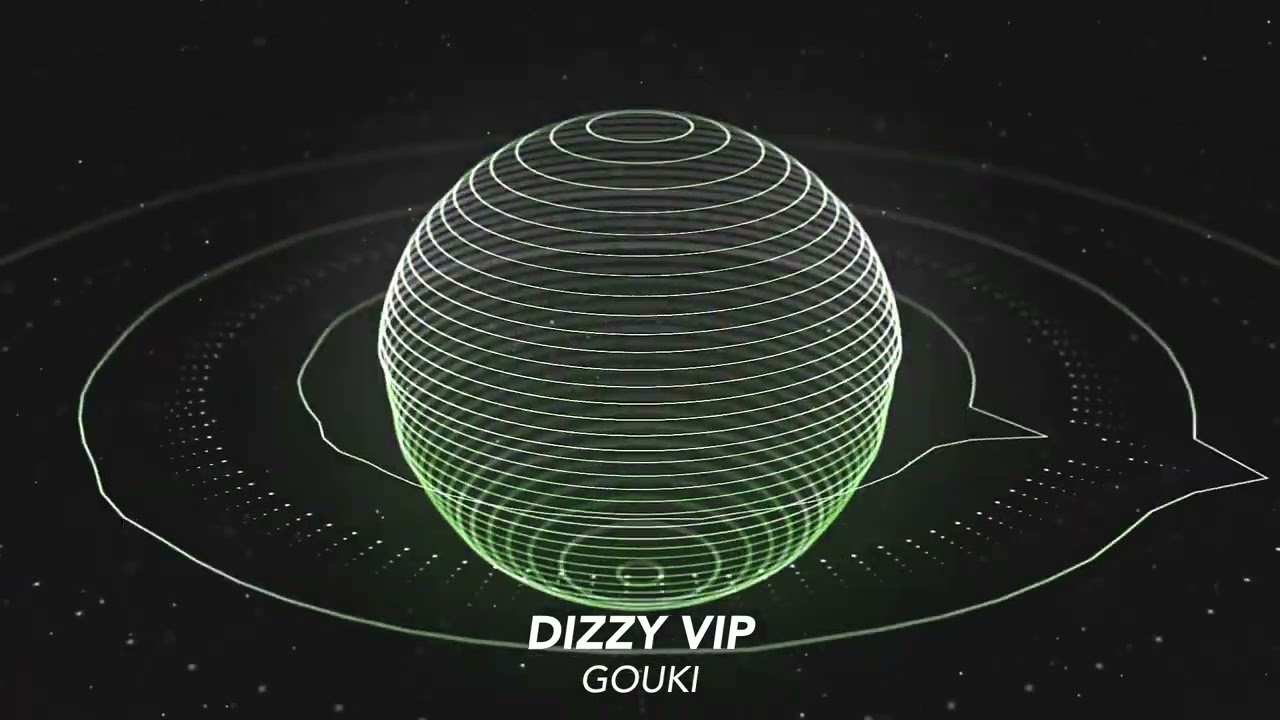 Gouki - Dizzy VIP
