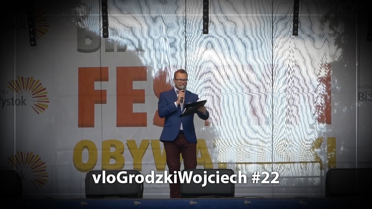 Konferansjer z Białegostoku - vloGrodzkiWojciech #22