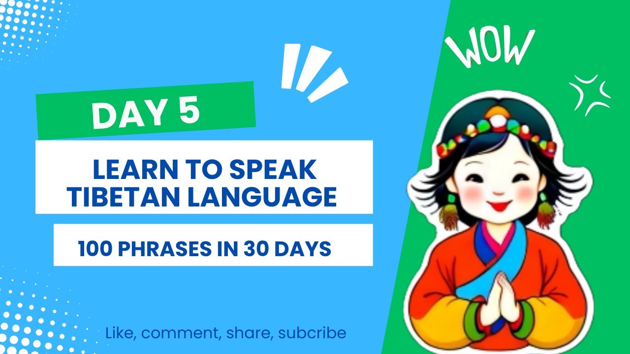 Tibetan Phrases Every Traveller Should Know| Learn Tibetan Language | DAY 5 |100 Essential Phrases