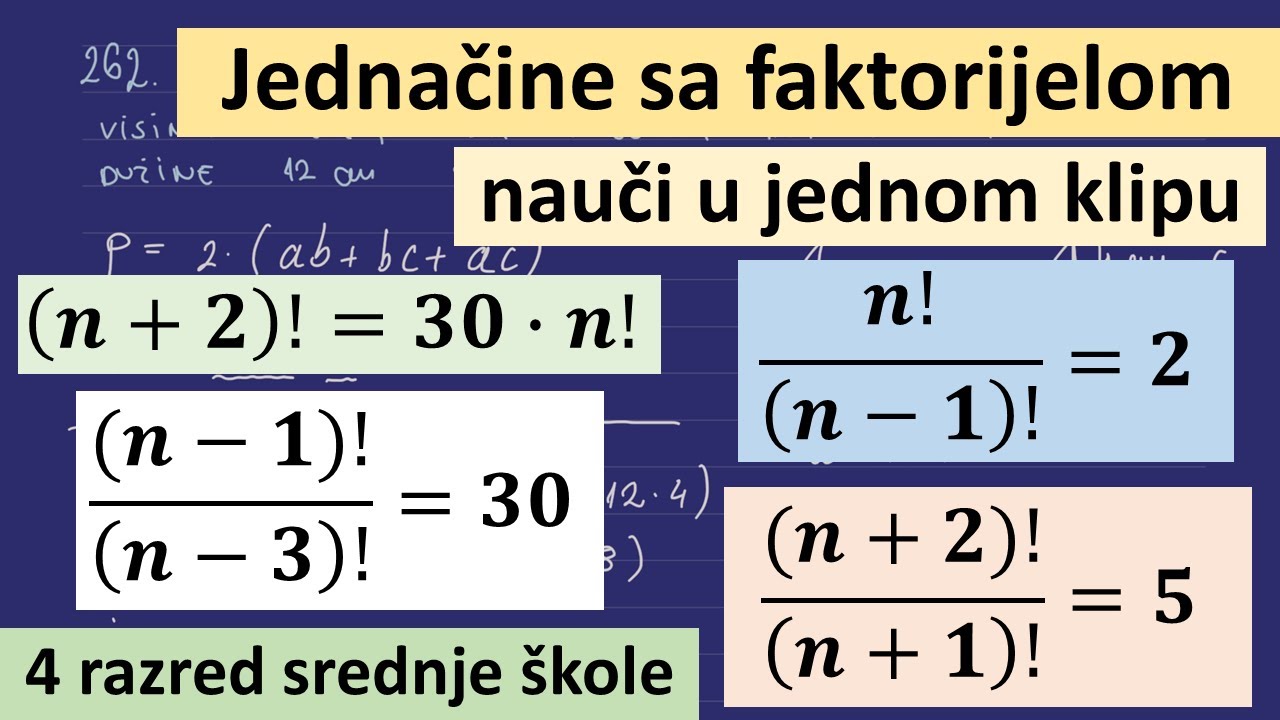 Kako jednostavno rešavati jednačina sa faktorijelom