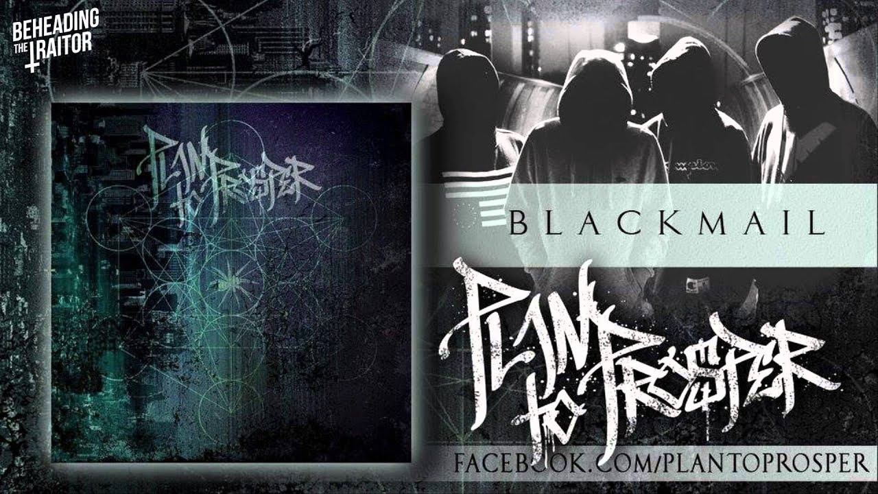 Plan To Prosper - Blackmail