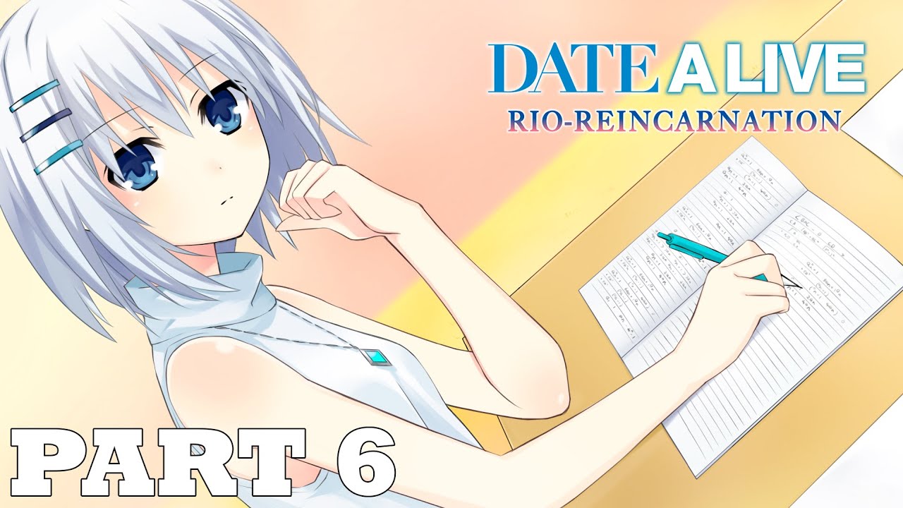ПРИШЛИ ДОМОЙ К ОРИГАМИ | ПРОХОЖДЕНИЕ DATE A LIVE:Rio Reincarnation (Rinne Utopia) №6