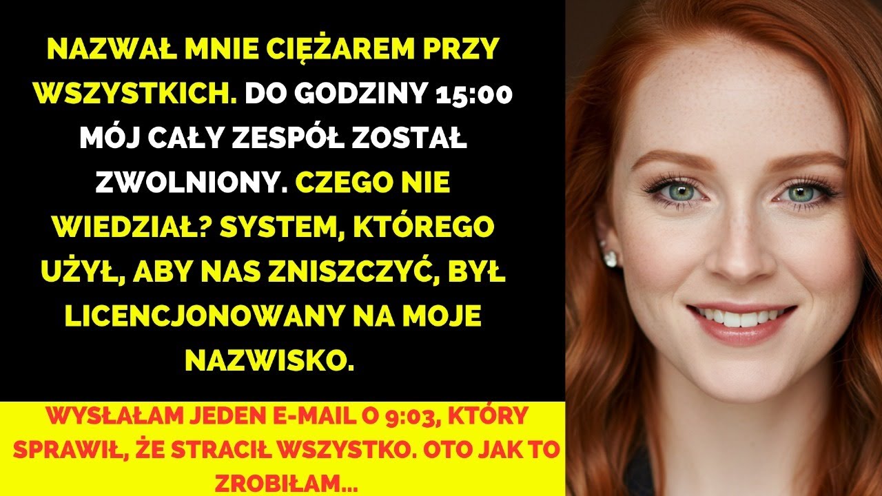 CFO umieścił przy moim nazwisku „Ciężar”; do 15:00 zwolnił mój zespół, więc ja…