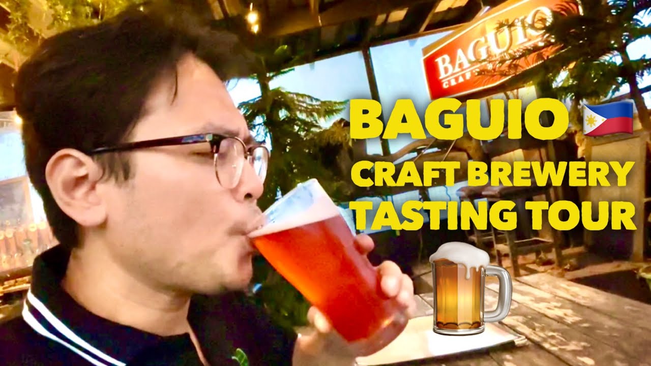 Baguio Craft Brewery Tasting Tour | Baguio Nightlife | Craft Beer | Must Visit Tourist Attraction