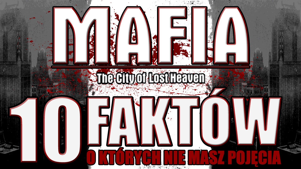 Mafia - 10 faktów, o których nie masz pojęcia.