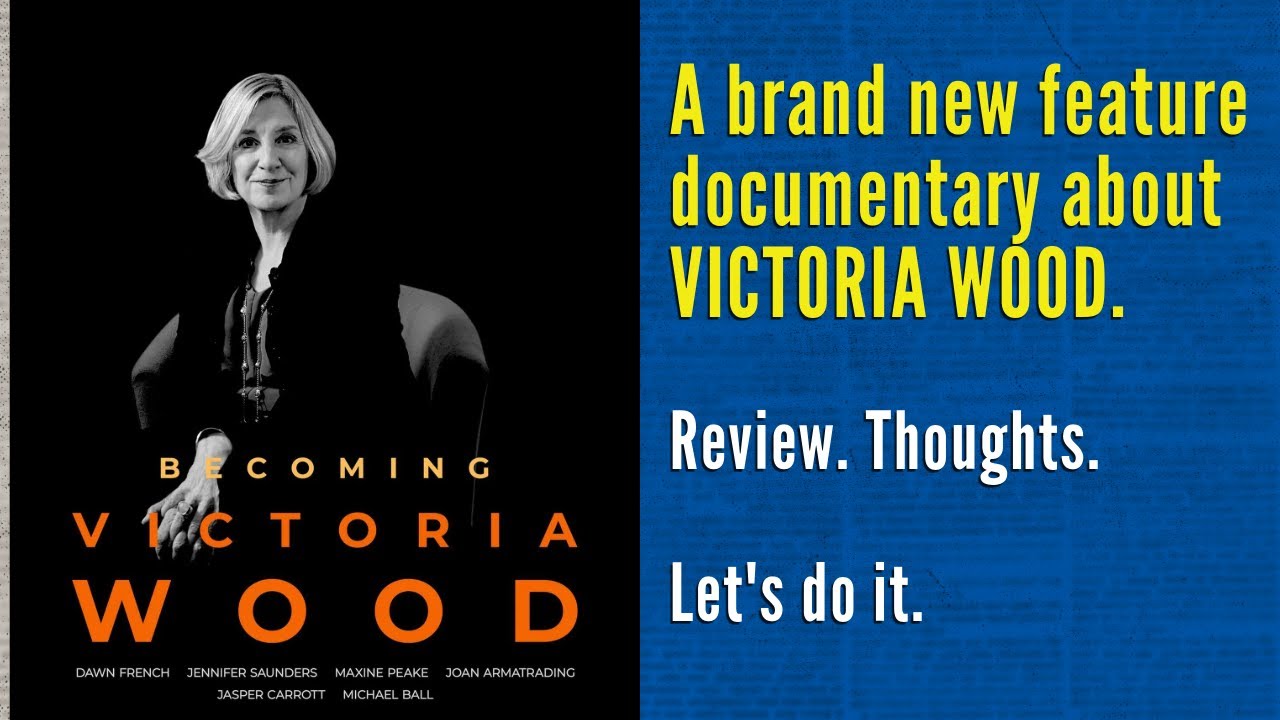 BECOMING VICTORIA WOOD review | Is the new documentary any good?