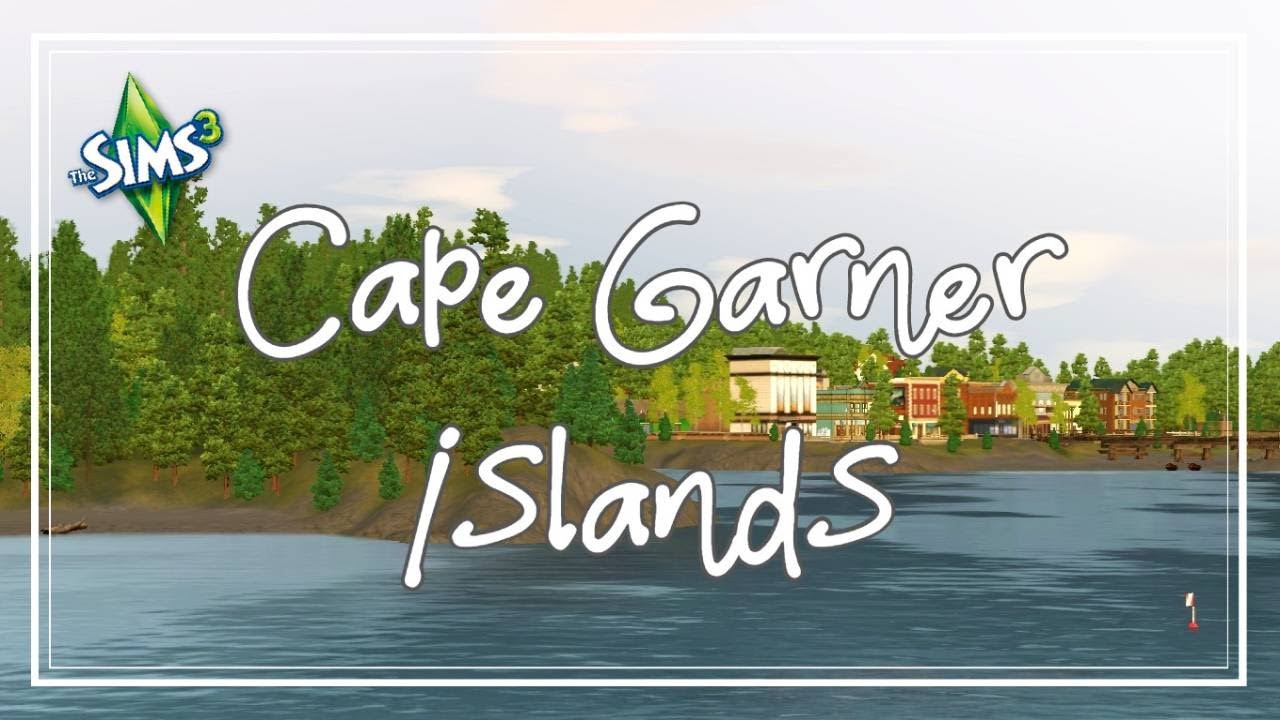 The Sims 3: World Overview | Cape Garner Islands
