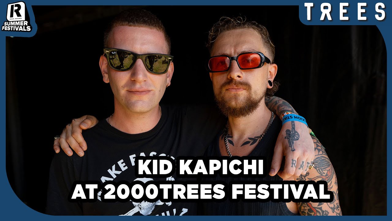 Kid Kapichi On Touring With You Me At Six And The New Lineup | 2000trees