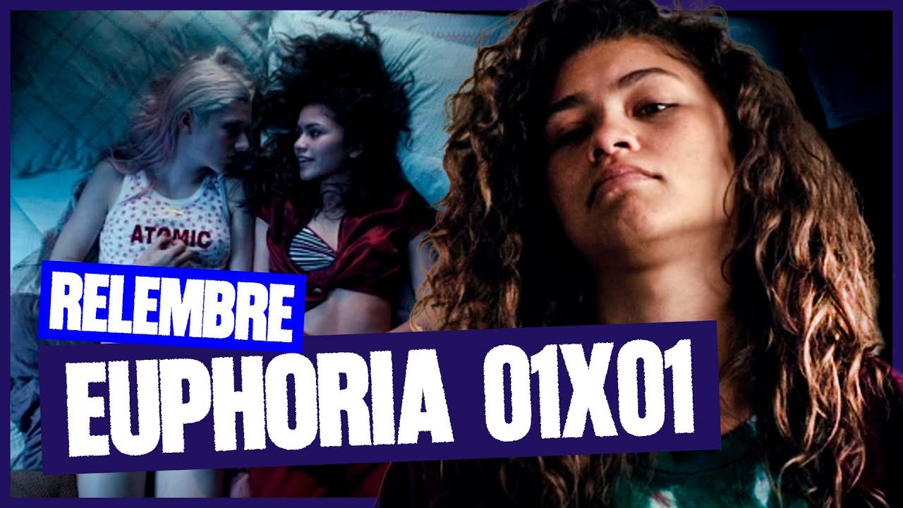 CONHECEMOS A RUE, A HISTÓRIA E OS PERSONAGENS! 🔥 Relembre Euphoria 01x01