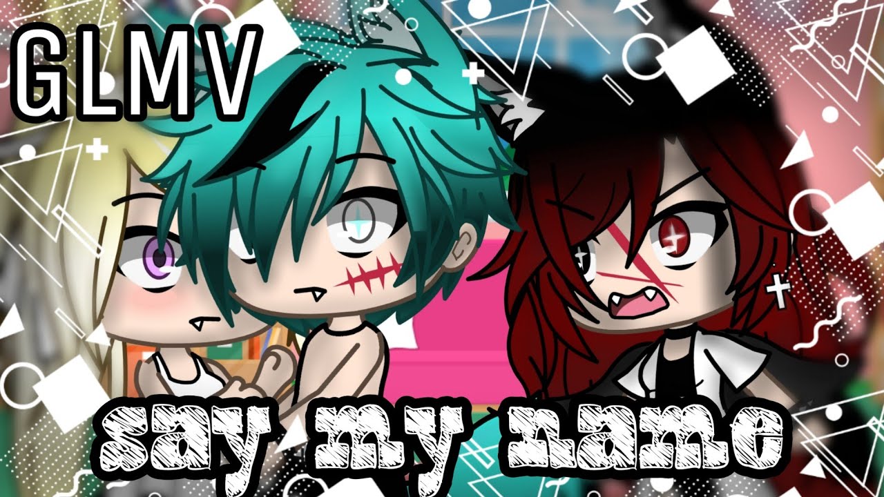 Say my name//GLMV//Ita//(Leggere desc.)