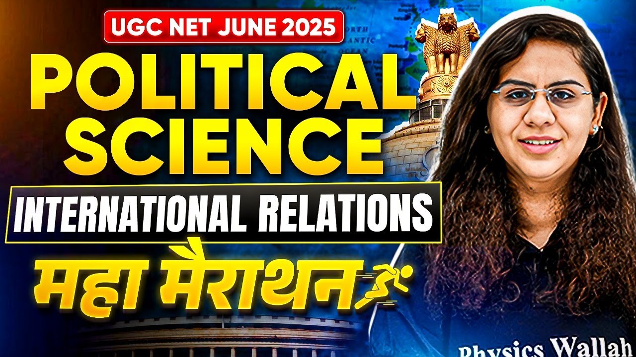 International Relations Complete Revision in One Shot! | UGC NET Political Science Marathon | PW