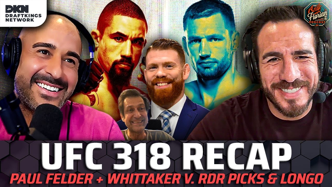 UFC 318 Recap with Paul Felder LIVE! -- Ray Longo on Dustin Poirier and Whittaker vs RDR Picks!