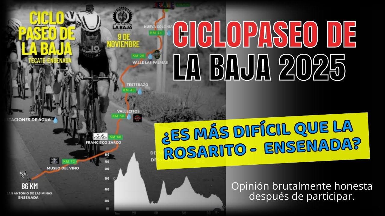 Ciclopaseo de la baja Tecate - Ensenada, ¿Es más difícil que la Rosarito -Ensenada?