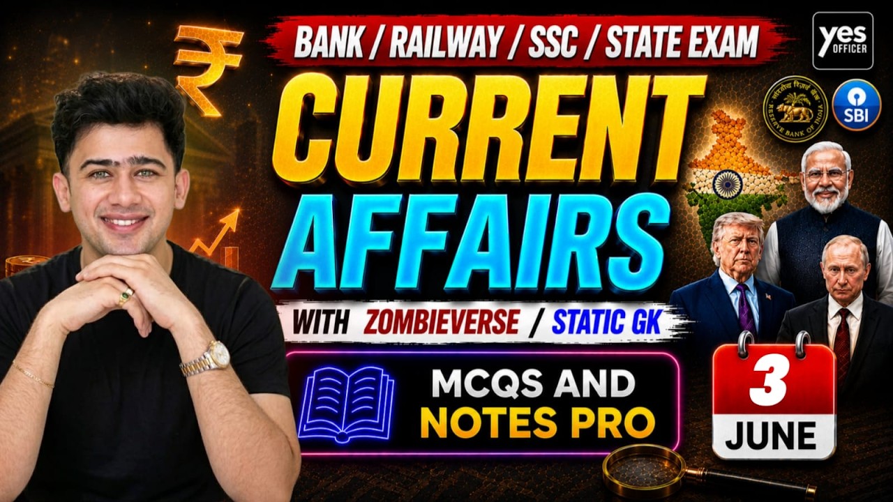 🔴3 June 2026 | Daily Current Affairs | For Bank, Insurance & SSC Exams