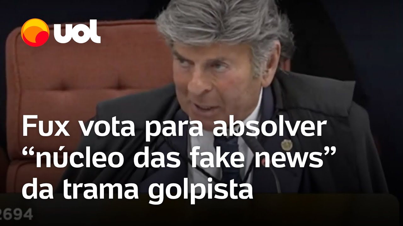 STF julga tentativa de golpe: Fux vota para absolver 'núcleo das fake news'; veja a íntegra