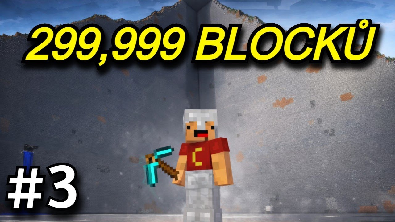 Vykopal jsem 299,998 BLOCKŮ v Minecraftu