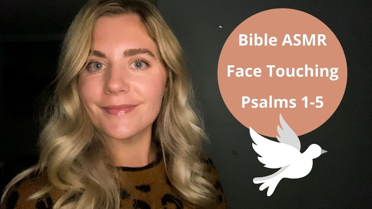 ASMR Face Touching & Faint Whispering ~ Psalms 1-5 ✝️