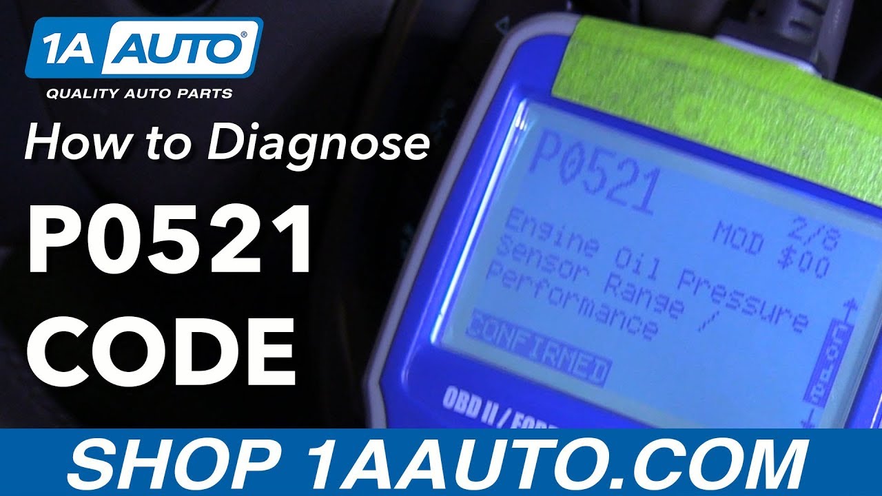 How to Diagnose P0521 Failed Sender Code