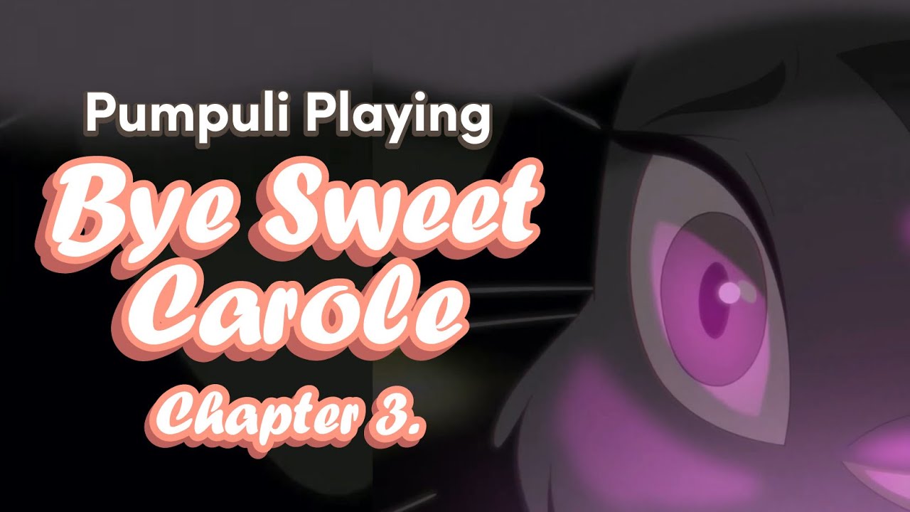 PUZZLE | HORROR - Bye Sweet Carole - Chapter 3 - Pumpuli Playing