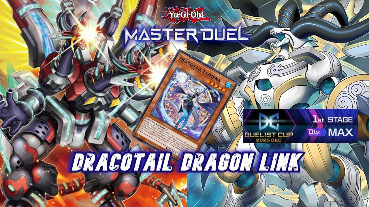 Duelist Cup Dlv max with Dracotail Dragon Link! Yugioh Master Duel