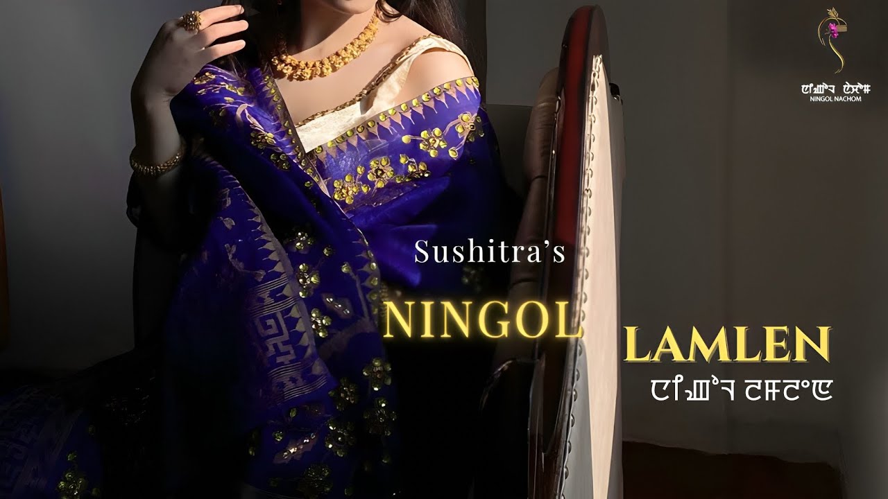 NINGOL LAMLEN ~ A Short Monodrama~ Mona | Sushitra